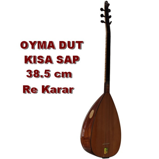 OYMA DUT BAĞLAMA KISA SAP 38.5 cm Re KARAR