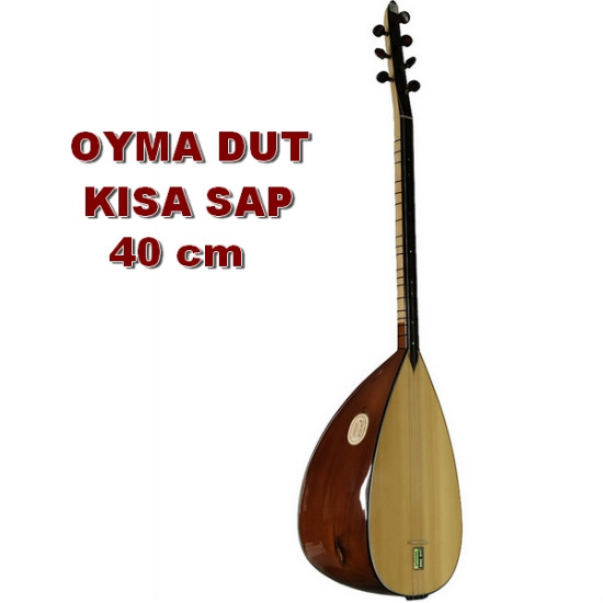 OYMA DUT KISA SAP 40 cm